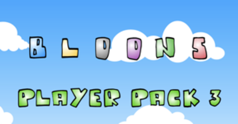 Bloons Player Pack 3