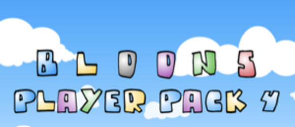 Bloons Player Pack 4